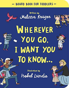 Charming rhyming board book that tells toddlers your greatest aspiration--that they will love and follow Jesus.