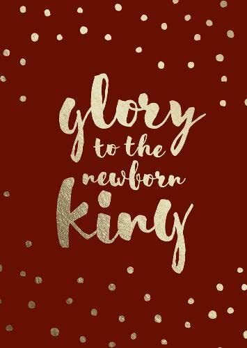 Glory to the Newborn King Christmas Cards Pack of 6