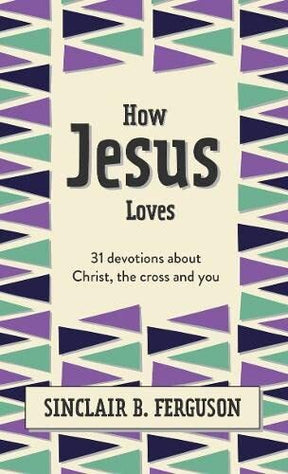 31 Devotions about God's Righteous Acts

31 devotions for 8-11 year olds Hardback gift book Part of Sinclair Ferguson devotional series