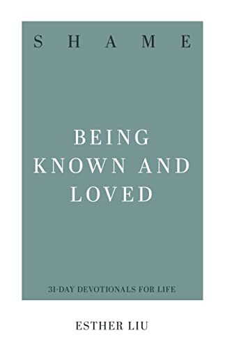Being Known and Loved

"Do you feel weighed down by shame-a painful sense of deficiency and failure? In thirty-one devotional readings, biblical counselor Esther Smith leads you to discover lasting hope and comfort"--