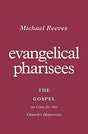 The Gospel as Cure for the Church's Hypocrisy

In this clear, compelling call to reformation, Michael Reeves helps believers reject pharisaism and embrace gospel integrity through biblical revelation, redemption, and regeneration.