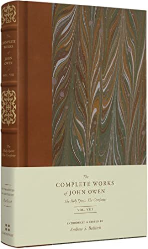 Volume 8 of the Complete Works of John Owen explores the Holy Spirit's role in prayer, assuring salvation, and equipping the church for ministry. These three treatises have been edited for modern readers by Puritan scholar Andrew S. Ballitch.