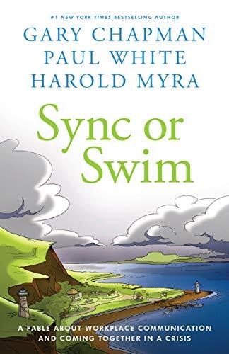 A Fable about Workplace Communication and Coming Together in a Crisis


Before you can ever lead change, you must first learn to communicate effectively. Sync or Swim is a small tale with enormous insight on ways you can empower, engage, and energize empl