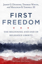 The Beginning and End of Religious Liberty

This new volume aims to create, as much as possible, a helpful “go-to” volume for “Religious Liberty 101’ conversations in the present day for pastors, church leaders, professors and other like-minded evangelica