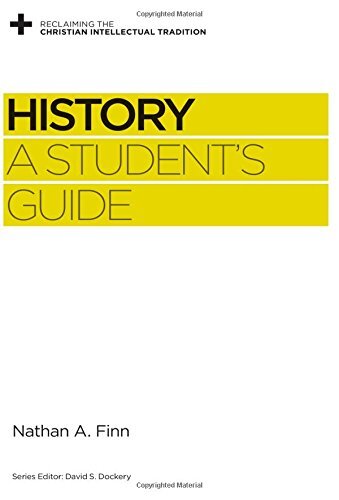 A Student's Guide

In this introduction to history, a historian helps students understand what it means to study the past from a distinctly Christian perspective.