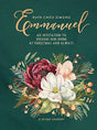 An Invitation to Prepare Him Room at Christmas and Always


Let Your Christmas Hope Last All Year Long If there’s one name for Jesus that captures the whole heart of God, it is Emmanuel—God with us. No other name similarly expresses the fullness of God’s 