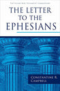 A clear and comprehensive commentary on Paul's Letter to the Ephesians. In the latest Pillar New Testament Commentary, Constantine R. Campbell illuminates the Letter to the Ephesians with scholarly precision and pastoral warmth. In line with the christolo