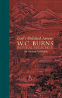 William Chalmers Burns

William Chalmers Burns was surrounded by revival. Not only was he used by God in Scotland, Continental Europe and North America, but he was also a pioneer missionary in China (Where he persuaded a young man called Hudson Taylor to 