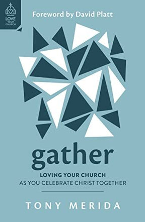Loving Your Church as You Celebrate Christ Together


How to make the most of and give the most to your church's Sunday gatherings.