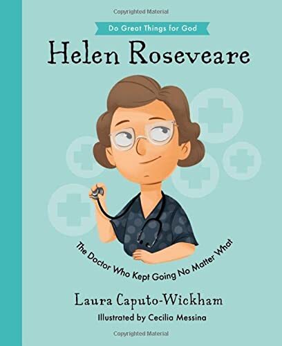 The Doctor Who Kept Going No Matter What


Inspiring children's biography of Helen Roseveare, who served God as a missionary doctor in central Africa.