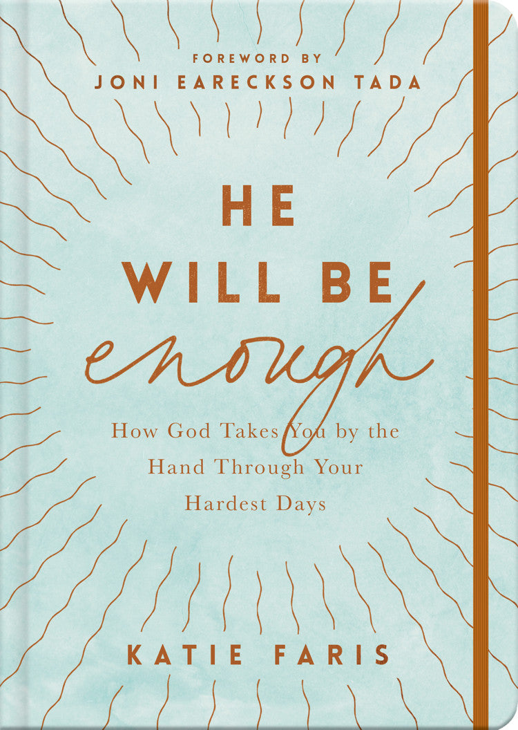He Will Be Enough