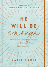 He Will Be Enough